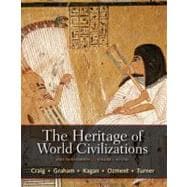 The Heritage of World Civilizations, Volume 1 Brief Edition