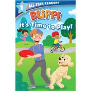 Blippi: It's Time to Play: All-Star Reader Pre-Level 1
