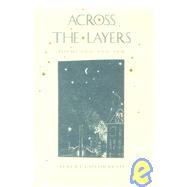 Across the Layers : Poems Old and New