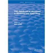 Revival: CRC Handbook of Ultrasound in Obstetrics and Gynecology, Volume II (1990)