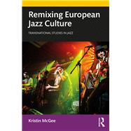 Remixing European Jazz Culture