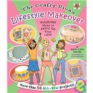 The Crafty Diva's Lifestyle Makeover: A Story of Suspense
