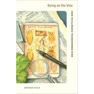 Dying on the Vine