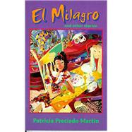 El Milagro and Other Stories