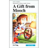 A Gift from Mooch