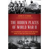 The Hidden Places of World War II