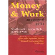 Money & Work An Essential Guide
