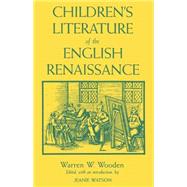 Children's Literature of the English Renaissance