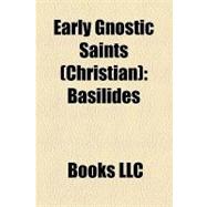 Early Gnostic Saints (Christian)