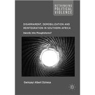 Disarmament, Demobilization and Reintegration in Southern Africa