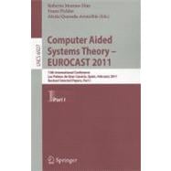 Computer Aided Systems Theory-EUROCAST 2011: 13th International Conference, Las Palmas De Gran Canaria, Spain, February 6-11, 2011, Revised Selected Papers