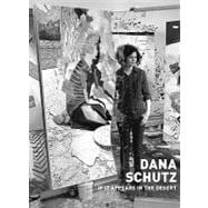 Dana Schutz: If It Appears in the Desert