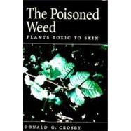 The Poisoned Weed Plants Toxic to Skin