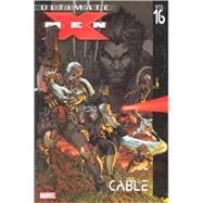 Ultimate X-Men - Volume 16 Cable
