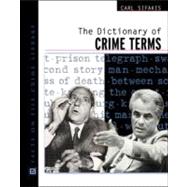 The Dictionary of Crime Terms,9780816045488