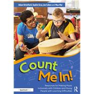 Count Me In!: Resources for Making Music Inclusively with Children and Young People with Learning Difficulties
