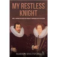My Restless Knight