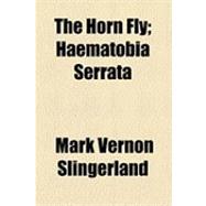 The Horn Fly: Haematobia Serrata