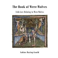 The Book of Were-wolves