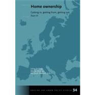 Home Ownership: Getting In, Getting From, Getting Out