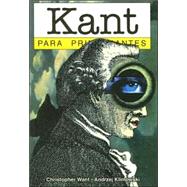 Kant para principiantes / Kant for Beginners