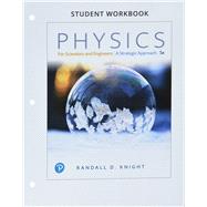 Student Workbook for Physics for Scientists and Engineers: A Strategic Approach