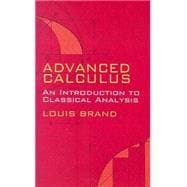 Advanced Calculus An Introduction to Classical Analysis