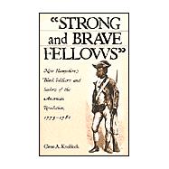 Strong and Brave Fellows