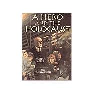 A Hero and the Holocaust