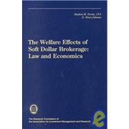 The Welfare Effects of Soft Dollar Brokerage: Law and Economics
