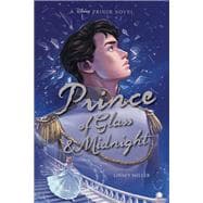 Prince of Glass & Midnight book cover, ISBN 9781368085489