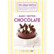 Great British Bake Off - Bake it Better (No.6): Chocolate