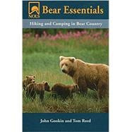 NOLS Bear Essentials Hiking and Camping in Bear Country