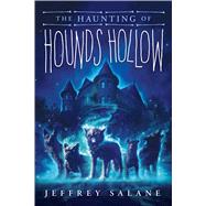 The Haunting of Hounds Hollow