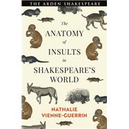 The Anatomy of Insults in Shakespeare’s World