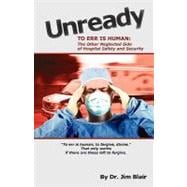 Unready - to Err Is Human