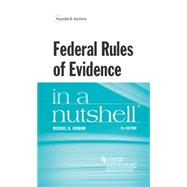 Federal Rules of Evidence in a Nutshell