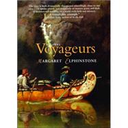 Voyageurs A Novel