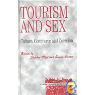 Tourism and Sex : Culture, Commerce and Coercion