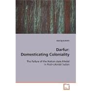 Darfur : Domesticating Coloniality