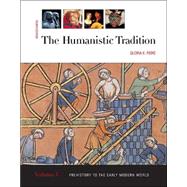 The Humanistic Tradition, Vol 1 Reprint