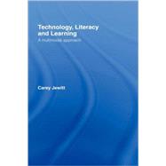 Technology, Literacy, Learning: A Multimodal Approach