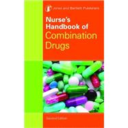 Nurse's Handbook of Combination Drugs