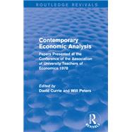 Contemporary Economic Analysis (Routledge Revivals): Papers Presented at the Conference of the Association of University Teachers of Economics 1978