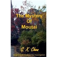 The Mystery of Moutai