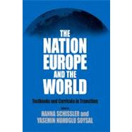 The Nation, Europe, And The World