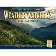 The Old Farmer's Almanac 2012 Weather Watcher's Calender