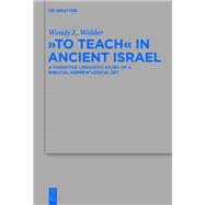 To Teach in Ancient Israel