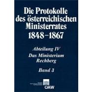 Die Protokolle Des Osterreichischen Ministerrates 1848-1867