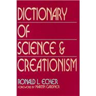 Dictionary of Science and Creationism